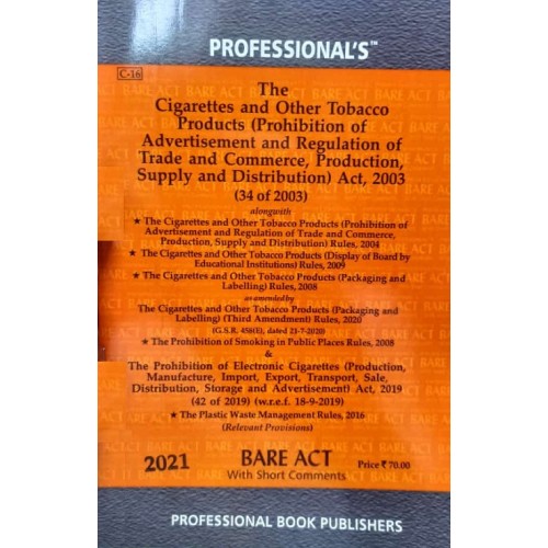 Professional's Bare Act on The Cigarettes and Other Tobacco Products (Prohibition of Advertisement and regulation of Trade and Commerce, Production, Supply and Distribution) Act, 2003
